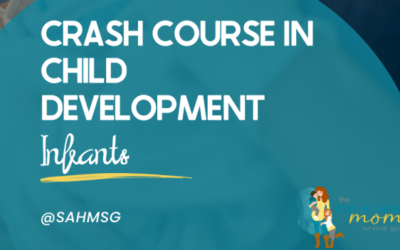 Crash Course in Child Development: Infants
