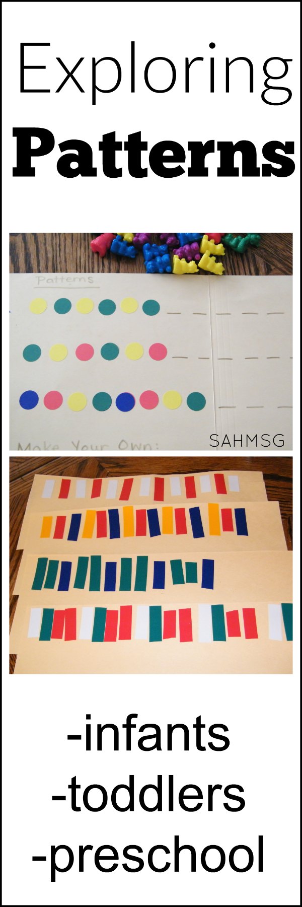 Pattern activities for infants, toddlers and preschool kids plus why patterns are important.