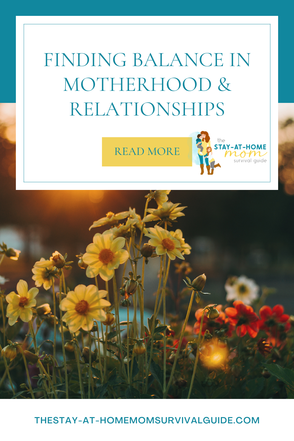 Wildflowers at sunset, text reads finding balance in motherhood and relationships.