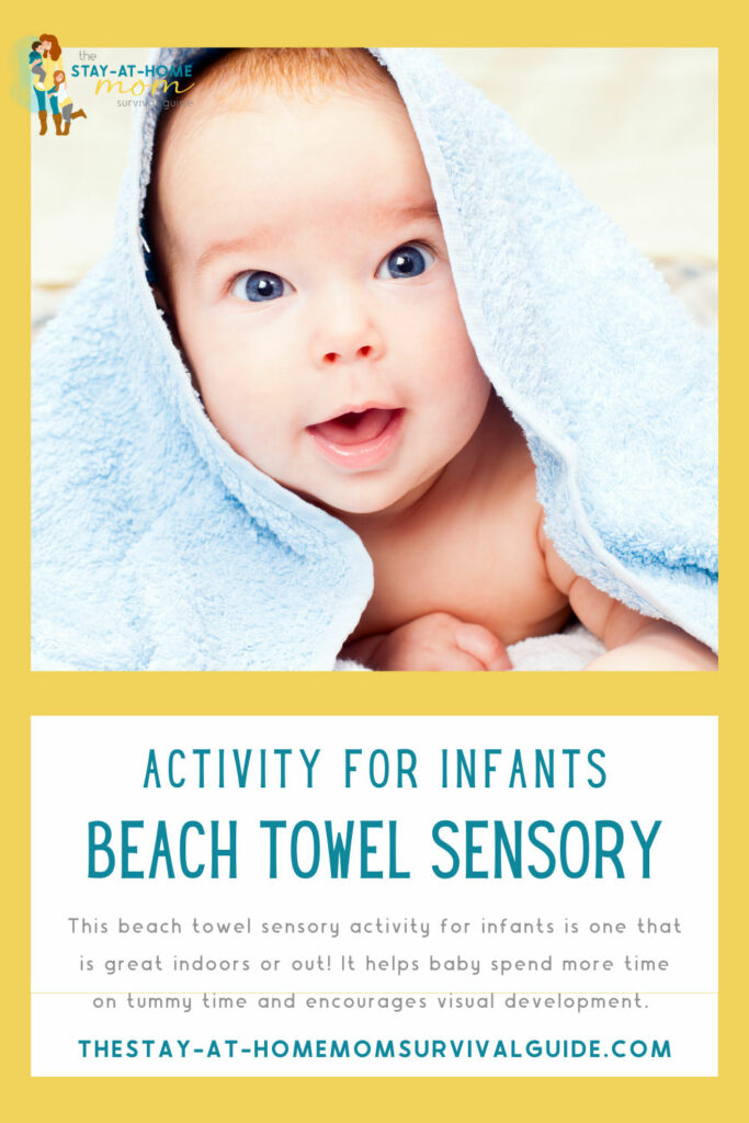 Baby with blue eyes peeking out from under a towel. Text reads activity for infants beach towel sensory.