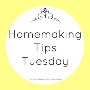homemaking tips tuesday