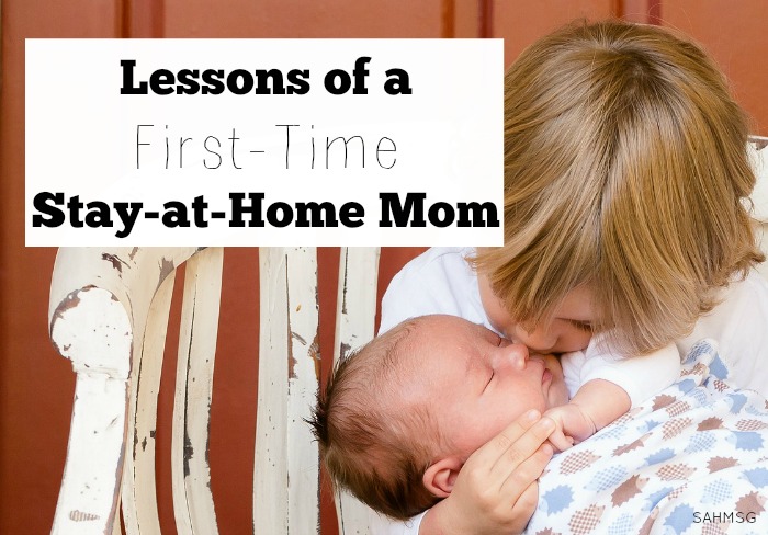 Lessons of a First-Time Stay-at-Home Mom