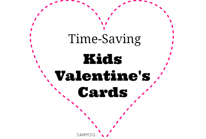 Time-Saving Valentine’s Cards for Kids