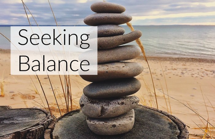 Seeking Balance