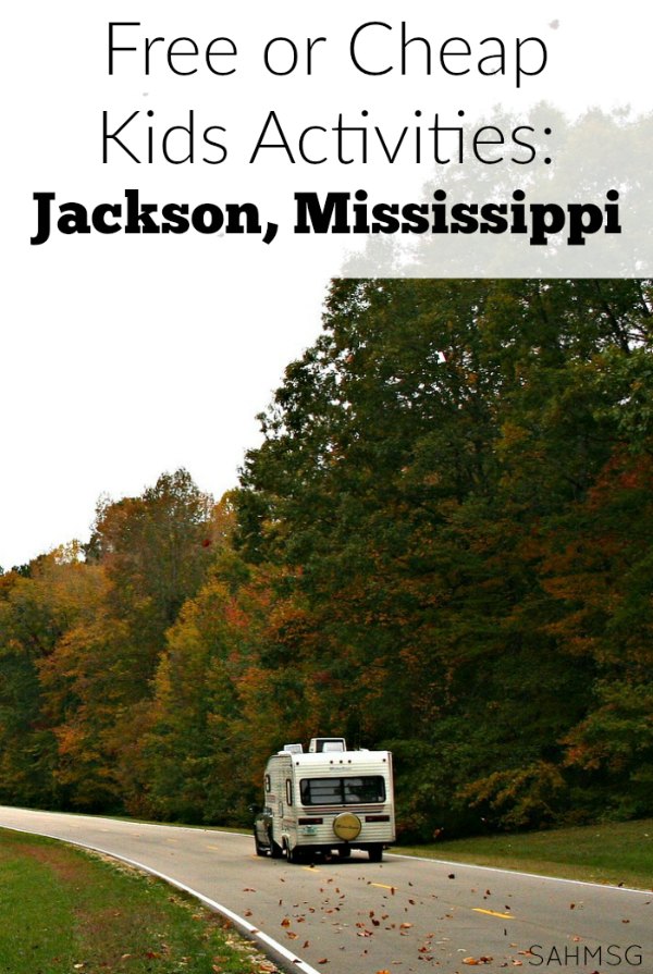 Free or cheap kids activities in and near Jackson, Mississippi.