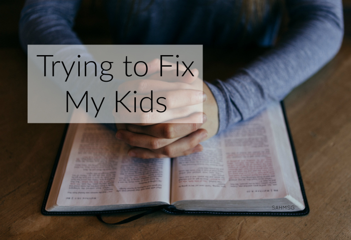 Trying to Fix My Kids