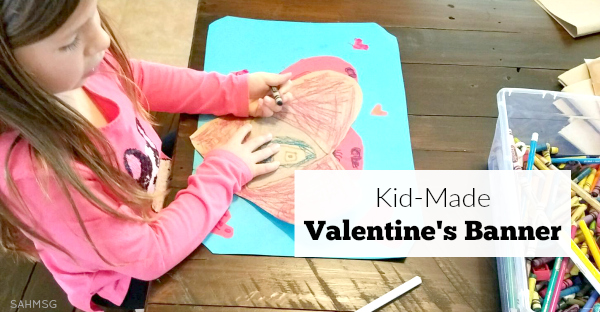 Kid-Made Valentine’s Banner Craft