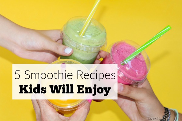 5 Smoothie Recipes Your Kids Will Enjoy