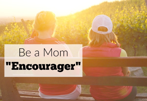 Be a Mom Encourager