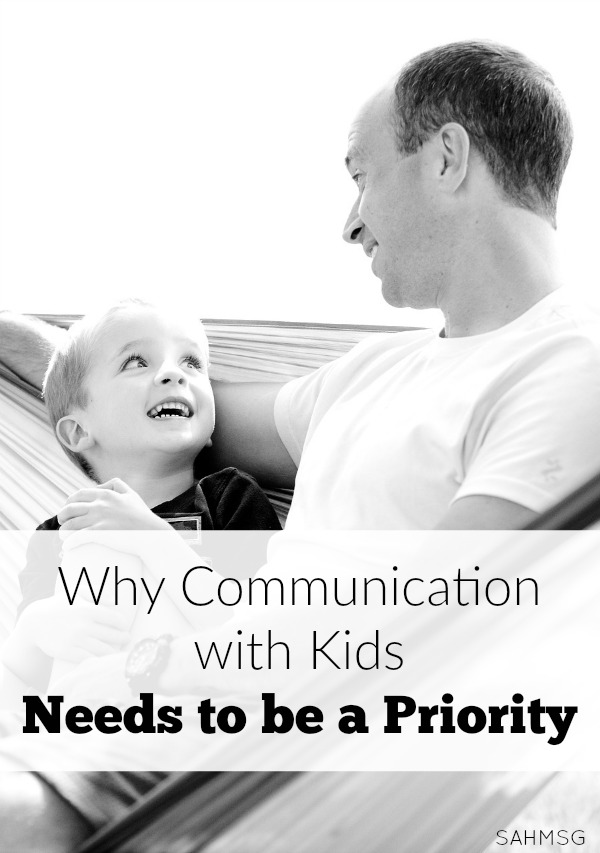 Why communication with our kids needs to be a priority from the start.