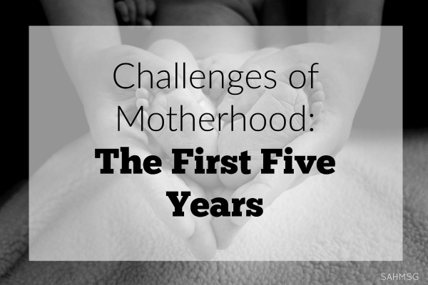 Challenges of Motherhood: The First Five Years