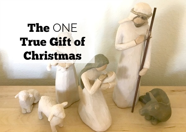 The One True Gift of Christmas
