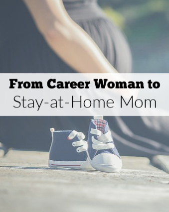 The transition from career woman to stay-at-home mom is a major life change, but with some focus on personal growth and goals, you can make the move smooth.