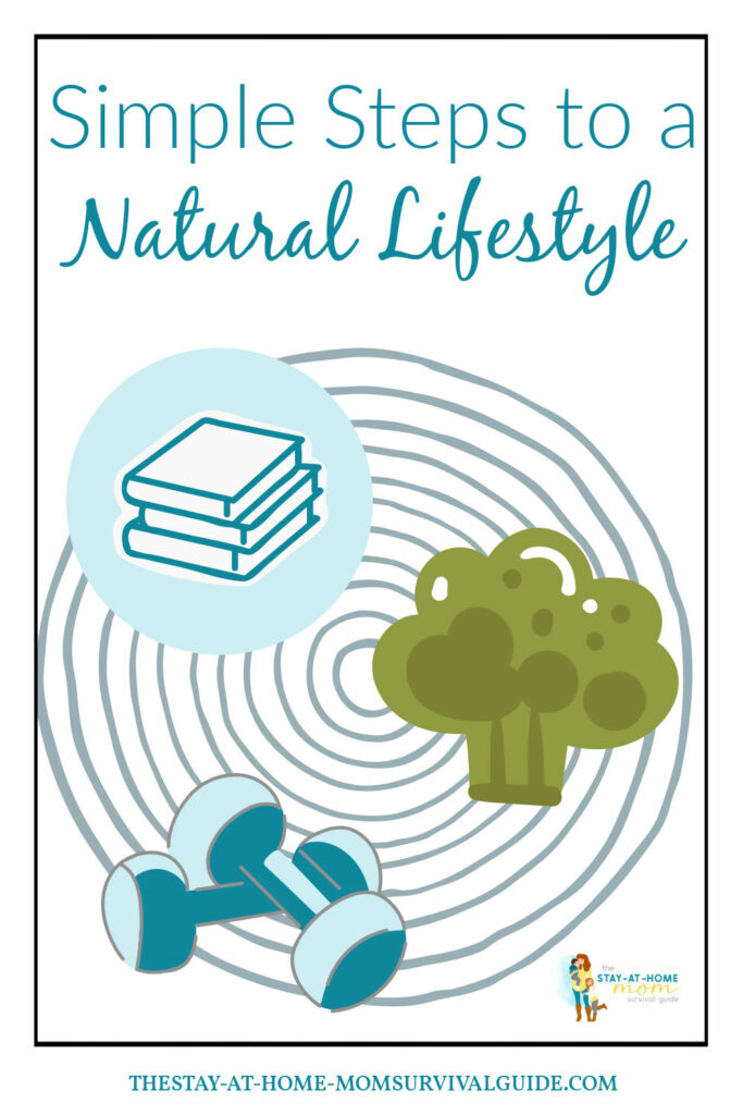 Simple steps to a natural lifestyle including a free download to stay on track with healthy habits.