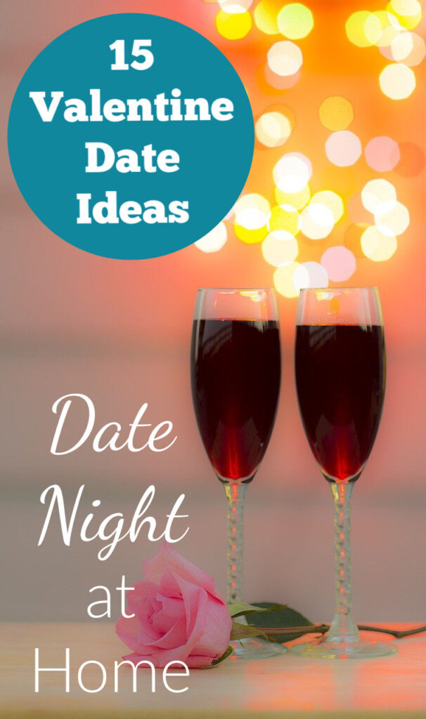15 Valentines date night in ideas for married couple.