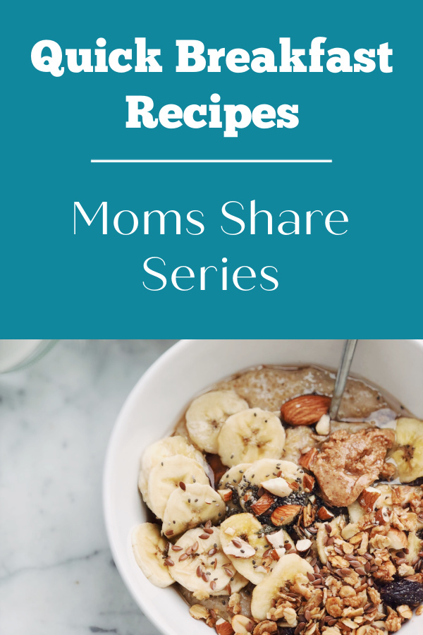 Quick breakfast ideas to make mornings a little simpler.