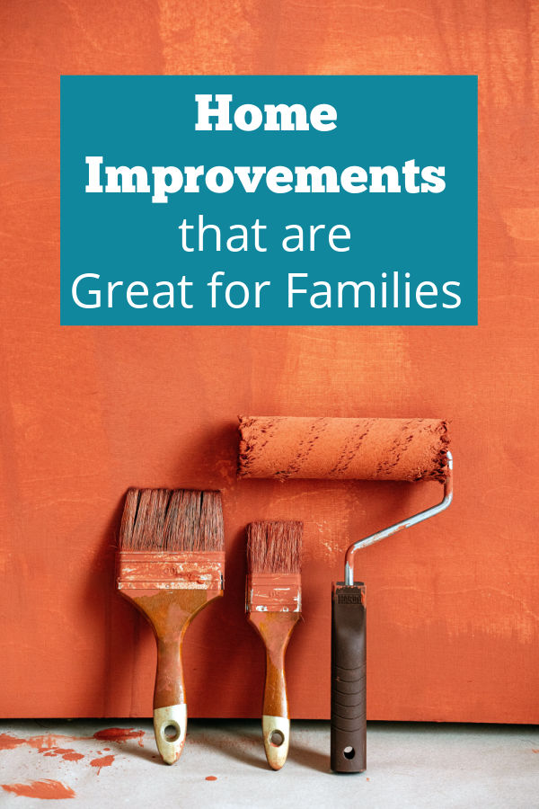Home improvement projects that are good for families. These help make your home more balanced and organized.