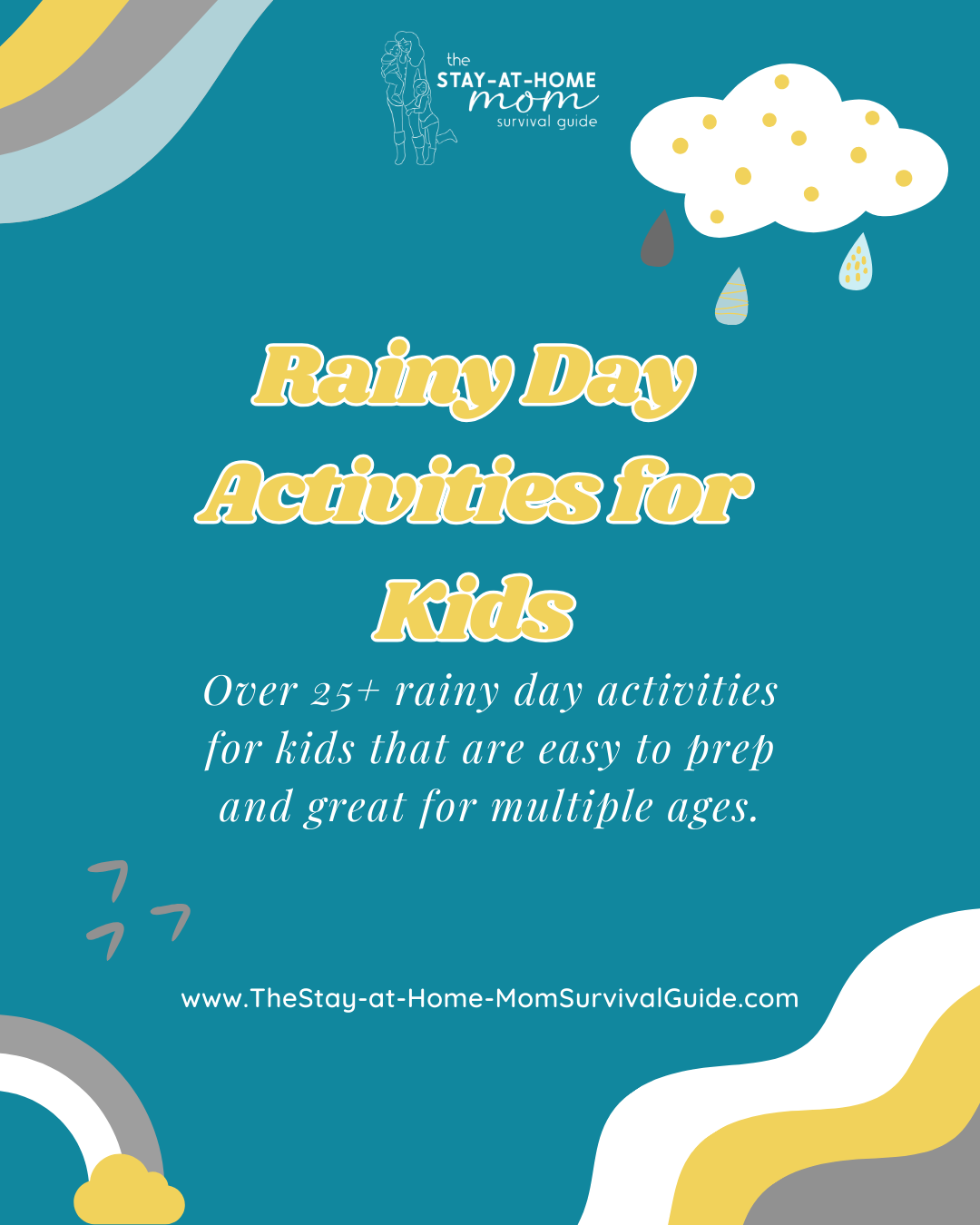 Rainy day activities for kids.