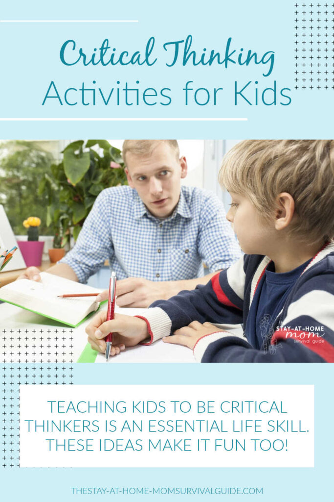 Father sitting with son at the kitchen table going over a problem. Text reads critical thinking activities for kids.