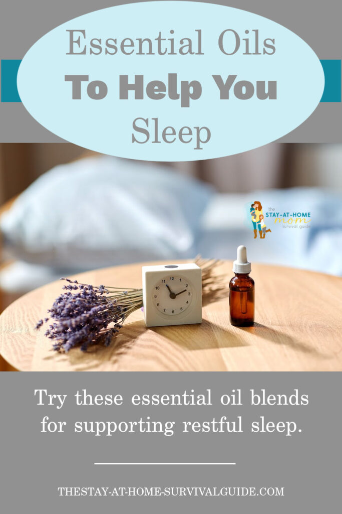 A bottle of essential oil, an alarm clock and a bundle of dry lavender sit on a bedside table. A bed is in the background. Text reads essential oils to help you sleep try these essential oil blends for supporting restful sleep.