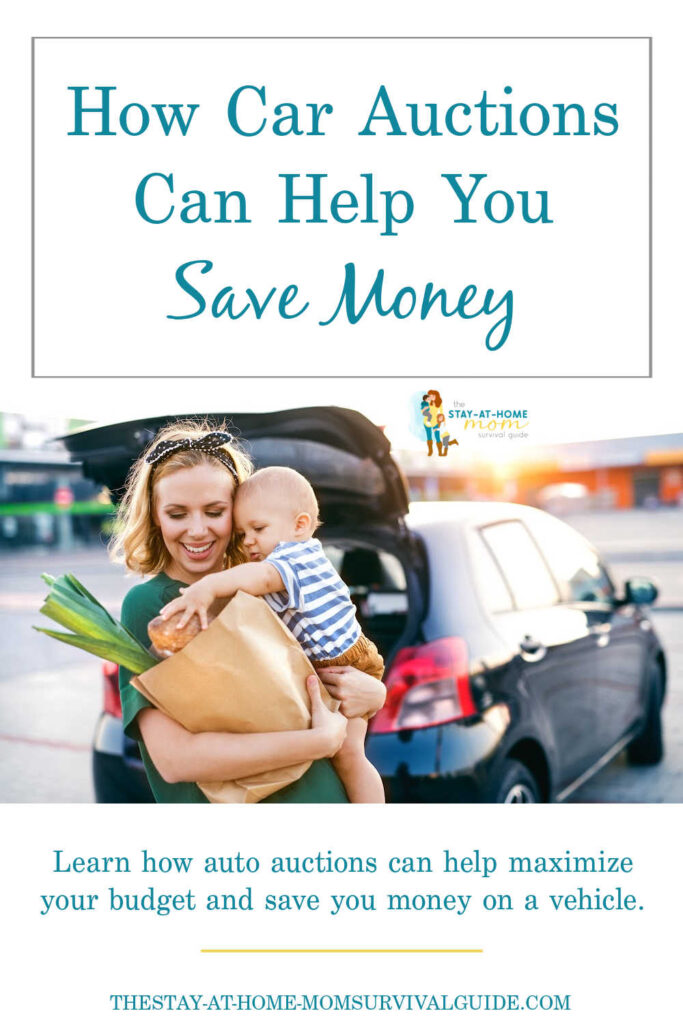 Mom holding baby and a bag of groceries. Baby is reaching for items in the bag, but mom is smiling. They are standing in front of a vehicle. Text reads how car auctions can help you save money.
