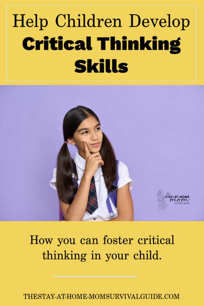 A girl with her finger on her cheek looking deep in thought. Text reads help children develop critical thinking skills.