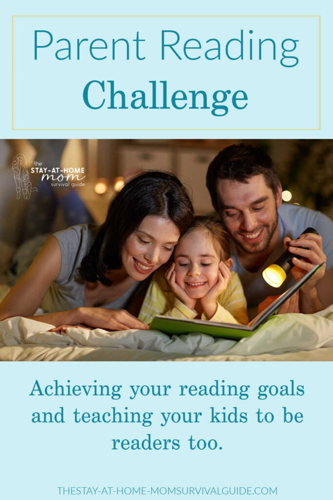 Mom and dad reading to their daughter. Text reads parent reading challenge, achieving your reading goals and teaching your kids to be readers too.