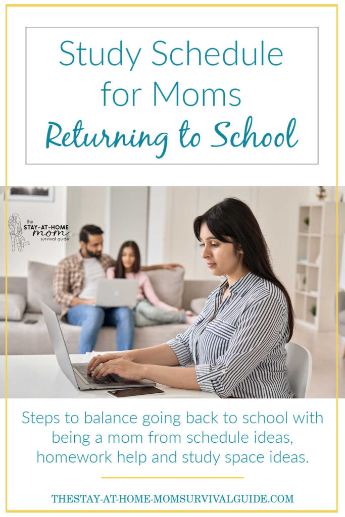 Mom working on a computer while her husband and daughter sit on the couch looking at a laptop. Text reads study schedule for moms returning to school.