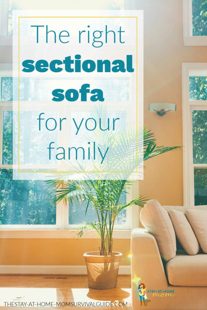 A well lit room with a palm plant and sofa arm shown. Text reads the right sectional sofa for your family.