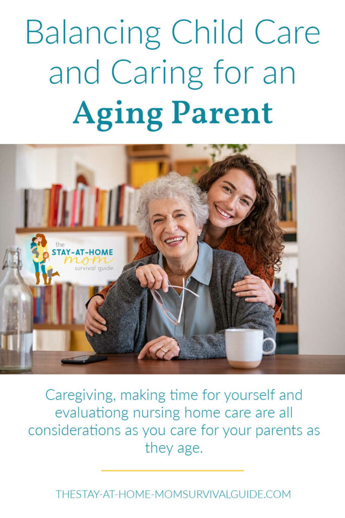 Woman leaning in to hug her aging mother. Text reads balancing child care and caring for an aging parent.