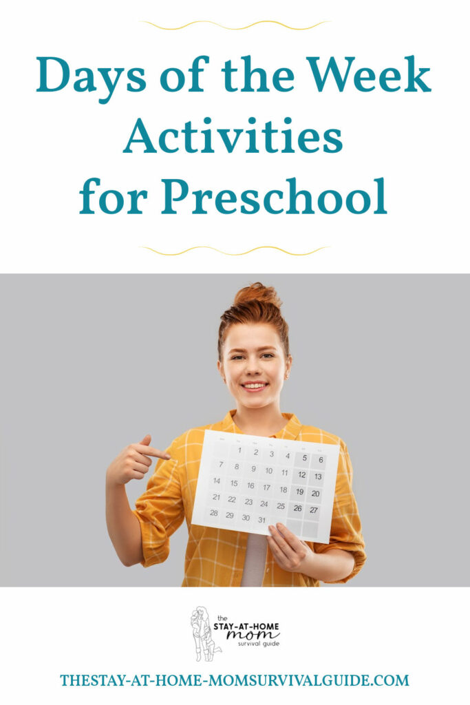 Teacher holding a calendar and pointing to it. Text reads days of the week activities for preschool. Five activities to teach the days of the week.