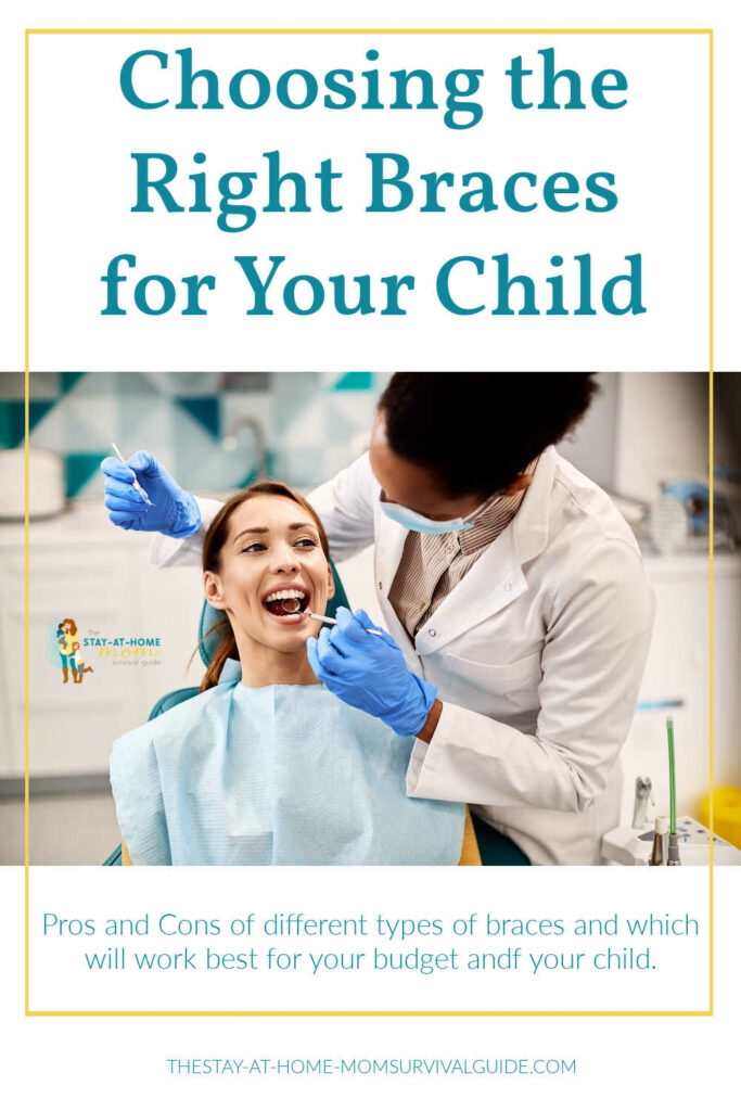 Teenage girl seated in orthodontist chair. Text reads choosing the right braces for your child.