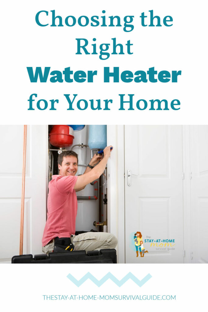 Handyman working on a water heater in a closet. Text reads choosing the right water heater for your home.