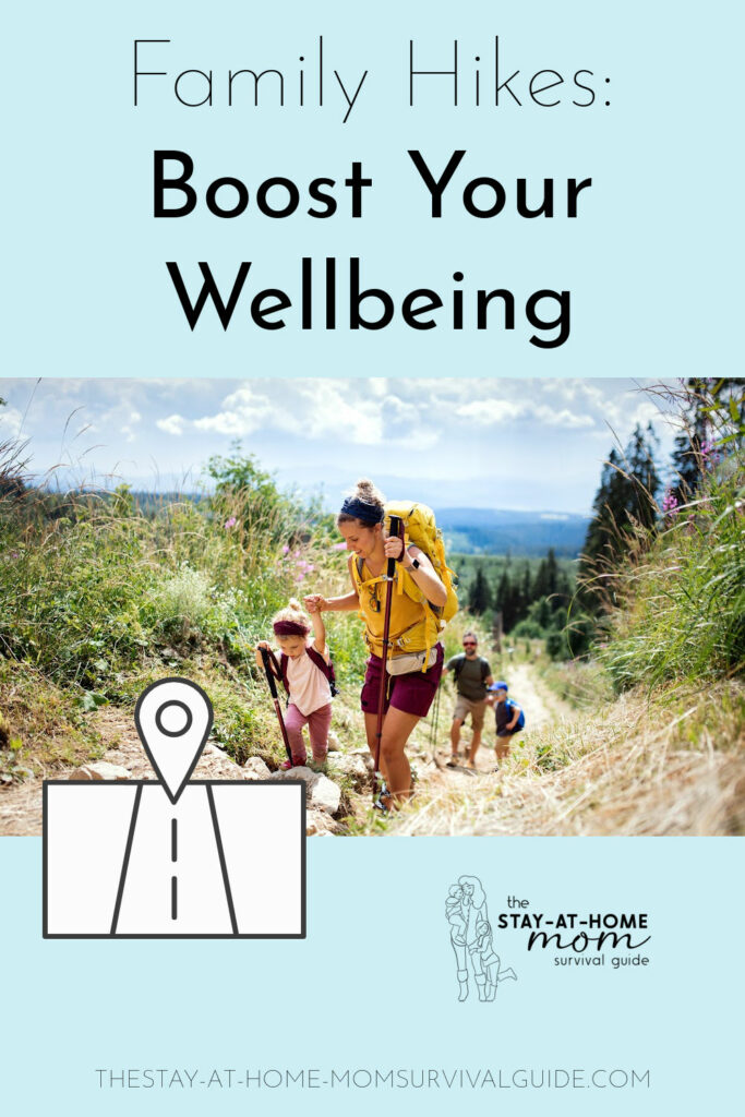 Family hiking outdoors. Text reads family hikes: boost your wellbeing.