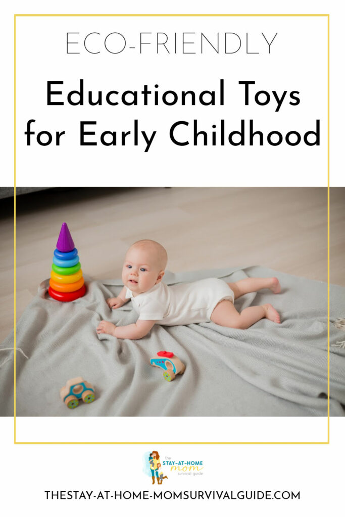 Baby playing on a natural colored blanket on the floor getting tummy time with eco-friendly toys. Text reads eco-friendly educational toys for early childhood.