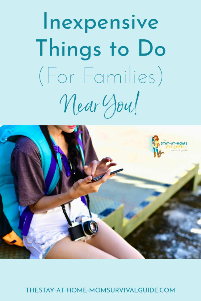 Woman wearing a backpack and holding a phone looking at a map near her location. Text reads inexpensive things to do for families near you.