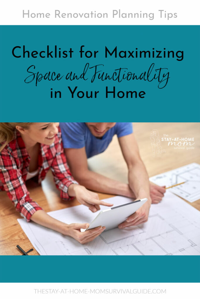 Husband and wife looking at tablet leaning over home renovation blueprints. Text reads checklist for maximizing space and functionality in your home.