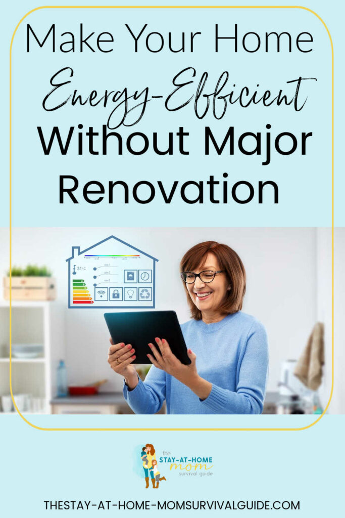 Woman calculating energy-efficiency of her home. Text reads make your home energy-efficient without major renovation.